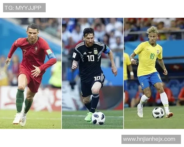梅西、C罗、内马尔等世界足球巨星的传奇故事与足球荣耀之路